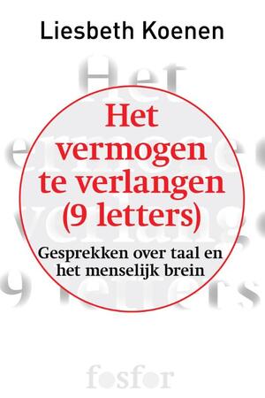 Het vermogen te verlangen (9 letters) - Liesbeth Koenen