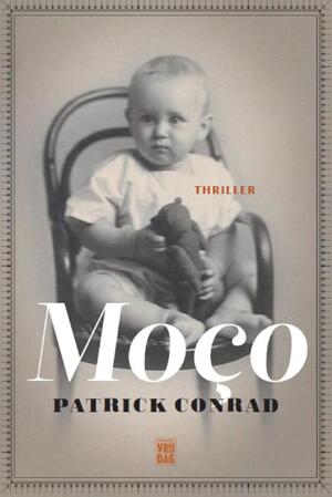 Moço - Patrick Conrad Moço - Patrick Conrad
