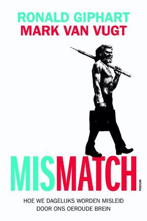 Mismatch - Ronald Giphart, Mark van Vugt Mismatch - Ronald Giphart, Mark van Vugt