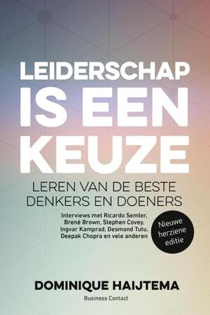 Leiderschap is een keuze - Dominique Haijtema