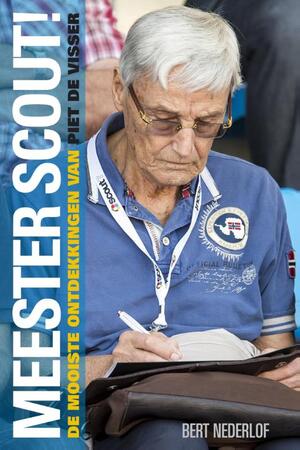Meester Scout! - Bert Nederlof Meester Scout! - Bert Nederlof