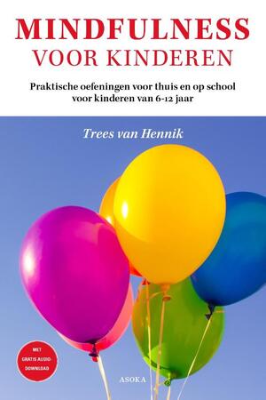 Mindfulness voor kinderen - Trees van Hennik