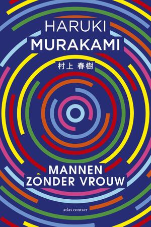 Mannen zonder vrouw - Haruki Murakami Mannen zonder vrouw - Haruki Murakami