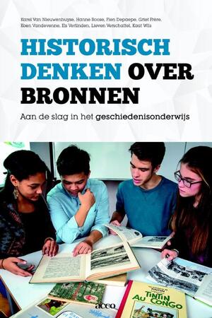 Historisch denken over bronnen - Van Nieuwenhuyse Karel Historisch denken over bronnen - Van Nieuwenhuyse Karel