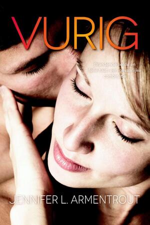 Vurig - Jennifer L. Armentrout Vurig - Jennifer L. Armentrout
