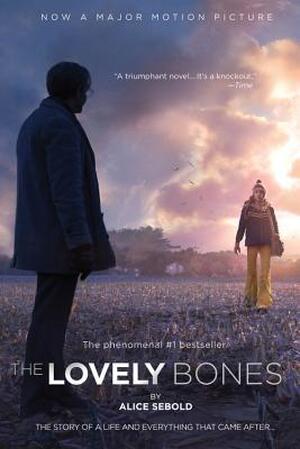 The Lovely Bones - Alice Sebold The Lovely Bones - Alice Sebold