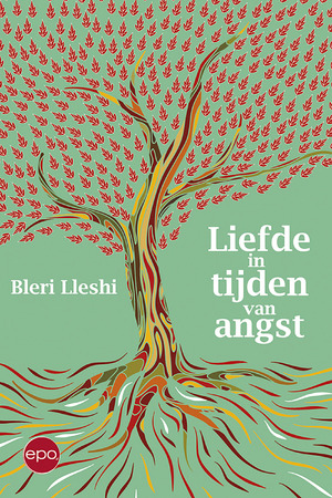 Liefde in tijden van angst - Bleri Lleshi Liefde in tijden van angst - Bleri Lleshi