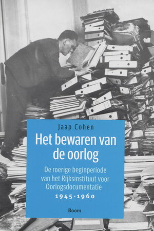 Het bewaren van de oorlog - Jaap Cohen Het bewaren van de oorlog - Jaap Cohen