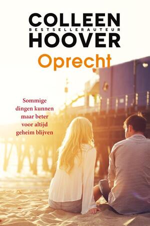 Oprecht - Colleen Hoover Oprecht - Colleen Hoover