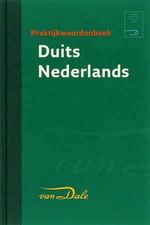 Praktijkwoordenboek Duits Nederlands - Van Dale Lexicografie Bv