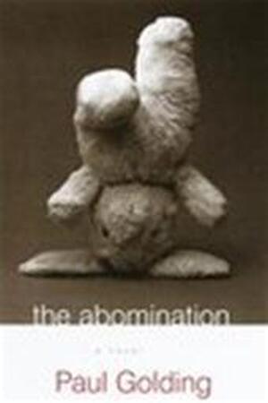 The abomination - Paul Golding The abomination - Paul Golding