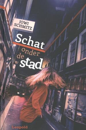 Schat onder de stad - Jowi Schmitz Schat onder de stad - Jowi Schmitz