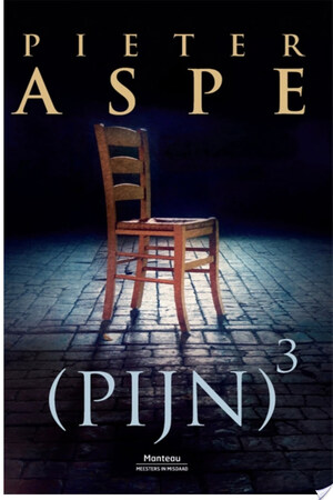 (Pijn)3 - Pieter Aspe (Pijn)3 - Pieter Aspe
