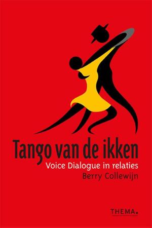 Tango van de ikken - Berry Collewijn Tango van de ikken - Berry Collewijn