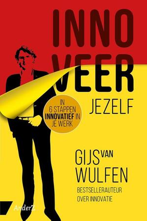 Innoveer jezelf - Gijs van Wulfen