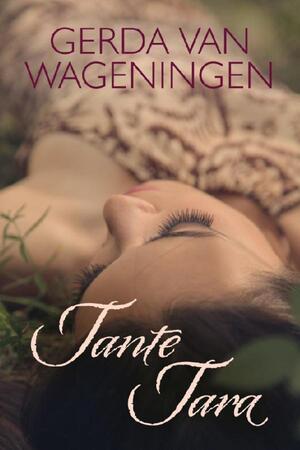 TANTE TARA - Gerda van Wageningen TANTE TARA - Gerda van Wageningen