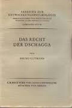 Das Recht der Dschagga. - Das Recht der Dschagga. -