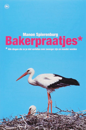 Bakerpraatjes - Manon Spierenburg Bakerpraatjes - Manon Spierenburg