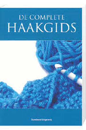 De complete haakgids - Unknown De complete haakgids - Unknown