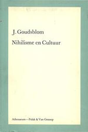 Nihilisme en cultuur - J. Goudsblom Nihilisme en cultuur - J. Goudsblom