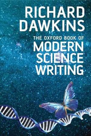 The Oxford book of modern science writing - Richard Dawkins The Oxford book of modern science writing - Richard Dawkins