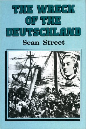 The wreck of the Deutschland - Sean Street