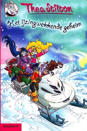 Thea Stilton / 6 Het ijzingwekkende geheim - T. Stilton Thea Stilton / 6 Het ijzingwekkende geheim - T. Stilton