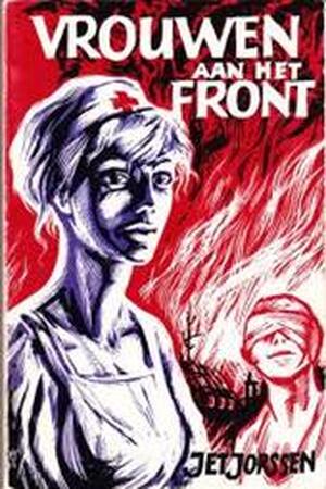 Vrouwen aan het front - Jet Jorssen Vrouwen aan het front - Jet Jorssen