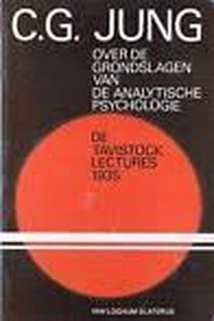 Over de grondslagen van de analytische psychologie - C.G. Jung, Agaath van Ree Over de grondslagen van de analytische psychologie - C.G. Jung, Agaath van Ree