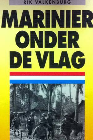 Marinier onder de vlag - Rik Valkenburg