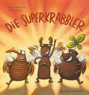 Die Superkrabbler - Werner Holzwarth (ISBN 9783836962025)