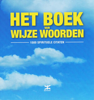 Het boek van wijze woorden - Antoon Vanmeenen, Servire Uitgevers. Redactie (ISBN 9789021509037)