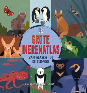 De grote dierenatlas - Anne McRae (ISBN 9789000361724)