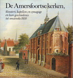 Amersfoortse kerken kloosters enz - (ISBN 9789061090267)