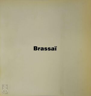 Brassaï - Brassaï, Musée Carnavalet (ISBN 9782901414322)