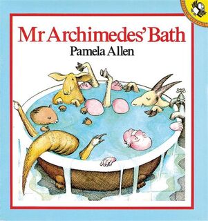 Mr Archimedes' Bath - Pamela Allen (ISBN 9780140501629)
