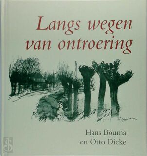 Langs wegen van ontroering - Hans Bouma (ISBN 9789043504096)