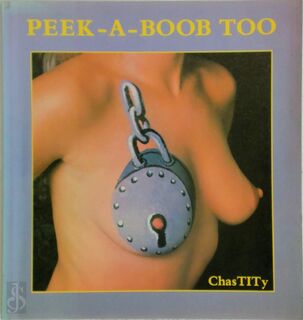 Peek-a-boob too - Chastity