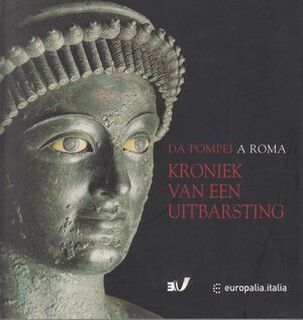 Da Pompei à Roma - Italy. Soprintendenza archeologica di Pompei, Campania (Italy). Assessorato beni Culturali, Musées royaux d'art et d'histoire (belgium) (ISBN 9789053494363)