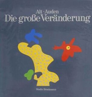 Die große Veränderung - Otmar Alt, Wystan Hugh Auden (ISBN 9783785440971)