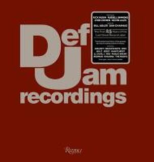 Def Jam Recordings - Bill Adler, Dan Charnas (ISBN 9780847833719)
