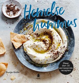 Hemelse hummus. Meer dan 30 verrassende recepten - Dunja Gulin (ISBN 9789023016458)