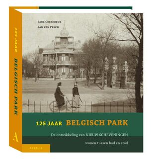 125 Jaar Belgisch Park - P. Crefcoeur, J. van Pesch (ISBN 9789059941946)