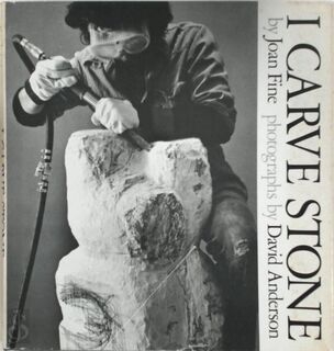 I Carve Stone - Joan Fine (ISBN 9780690039856)