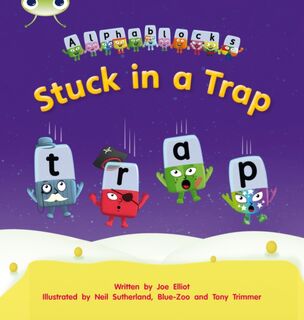 Bug Club Phonics - Phase 4 Unit 12: Stuck in a Trap - Joe Elliot (ISBN 9781408279670)