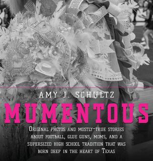 Mumentous - Amy J Schultz (ISBN 9781639885657)