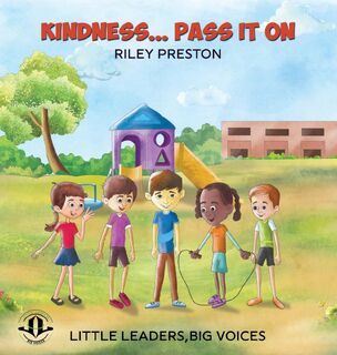 Kindness... Pass It On - Riley Preston (ISBN 9781513663487)