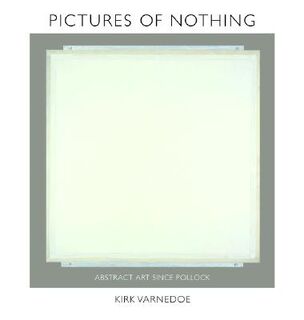Pictures of Nothing - Kirk Varnedoe (ISBN 9780691126784)