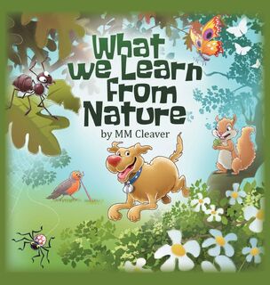 What We Learn From Nature - M M Cleaver (ISBN 9781836152149)