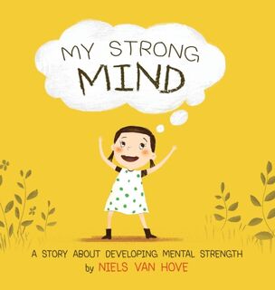 My Strong Mind - Niels Van Hove (ISBN 9780648085935)